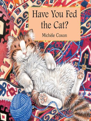 cover image of Have You Fed the Cat?